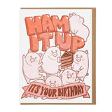 Lucky Horse Press - Ham It Up Birthday