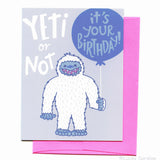 Lucky Sardine - Yeti Or Not Birthday Greeting Card