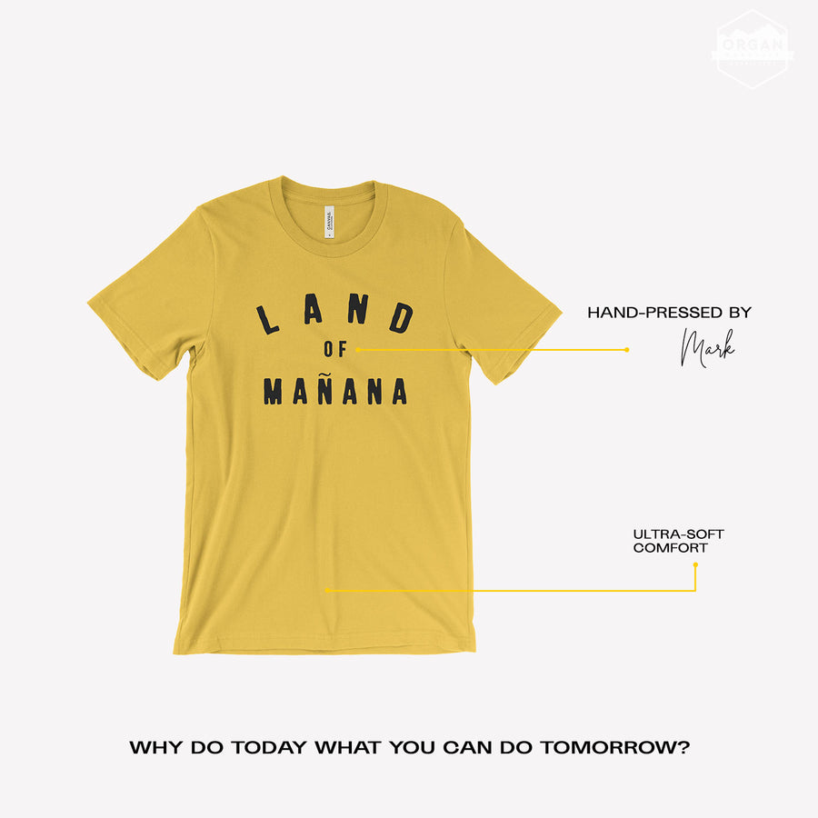 Land of Mañana T-Shirt - Organ Mountain Outfitters