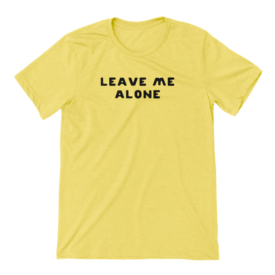 Leave Me Alone - Organ Mountain Outfitters