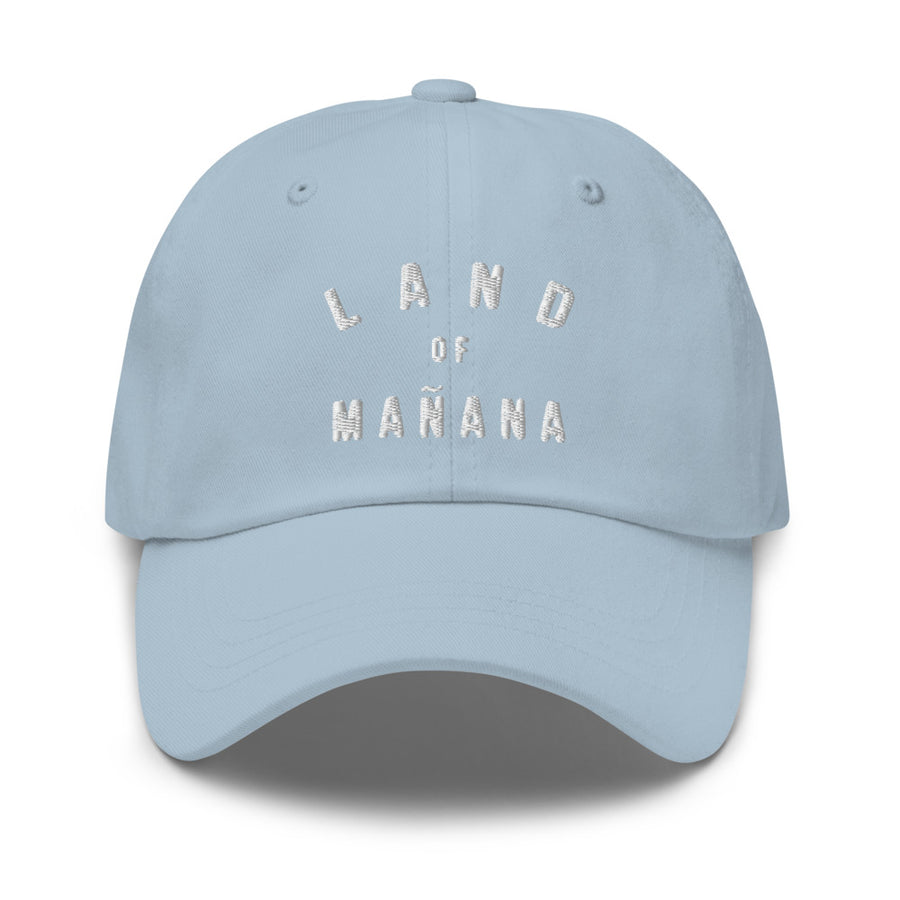 Land of Mañana