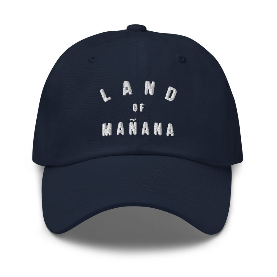 Land of Mañana