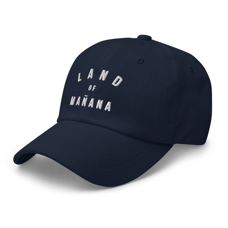 Land of Mañana