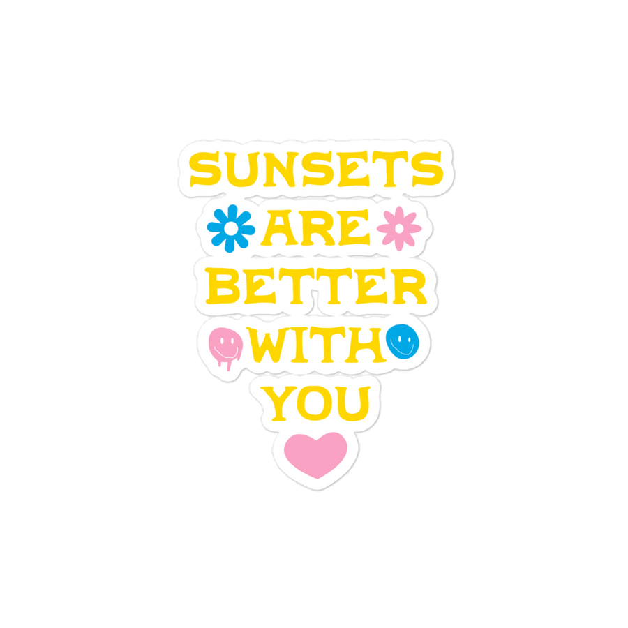 Sunsets Are Better With You