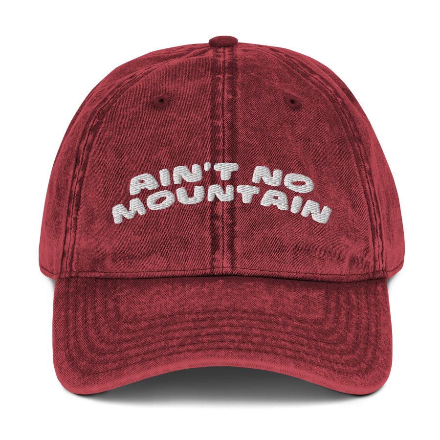 Ain't No Mountain Vintage Cap